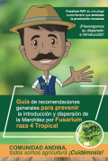 Comunidad Andina: Guía de recomendaciones generales para prevenir la introducción y dispersión de la Marchitez por Fusarium raza 4 Tropical